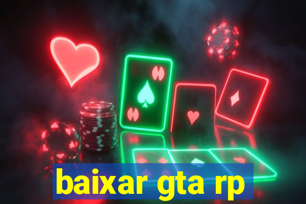 baixar gta rp